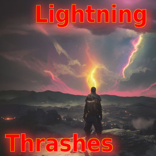 Lightning Thrashes Episode 47