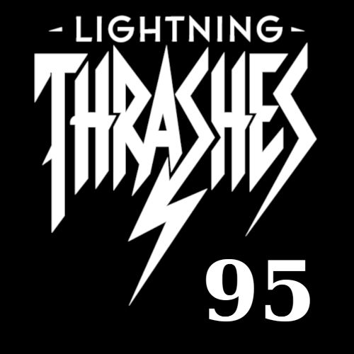 Lightning Thrashes Episode 95